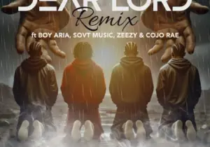 Curtis Og – Dear Lord (Remix) Ft. Boy Aria, SovT Music, Zeezy & Cojo Rae